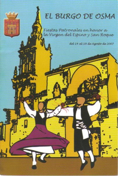 Fiestas patronales en honor a la Virgen del Espino y San Roque 2007 Burgo de Osma-Ciudad de Osma